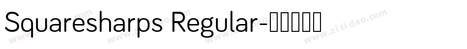 Squaresharps Regular字体转换